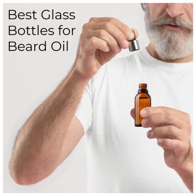 Best Jars and Glass Bottles for Beard Oil Products